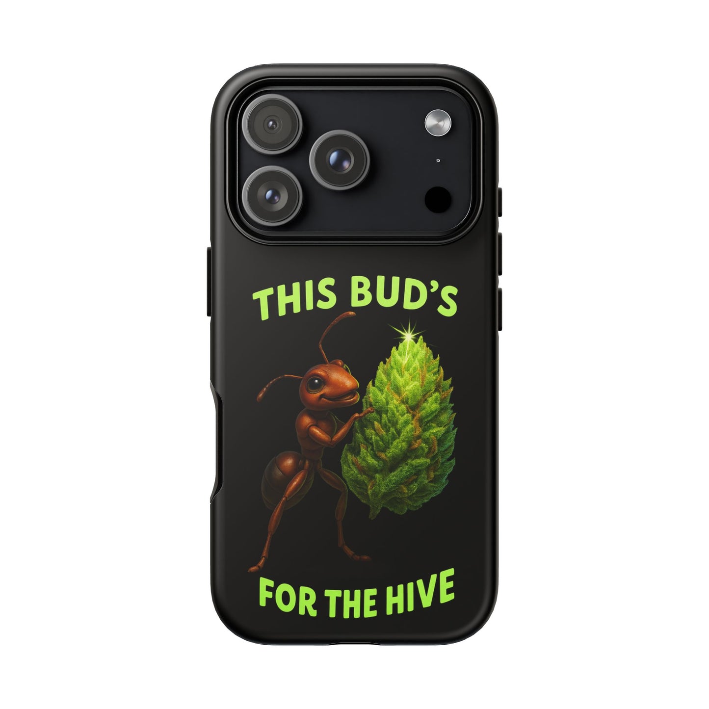Phone Case — "This Bud's For The Hive" Ant & Hop Design