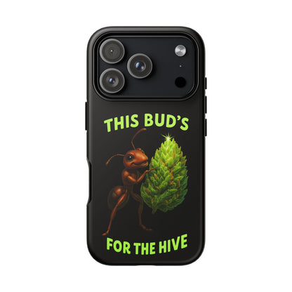 Phone Case — "This Bud's For The Hive" Ant & Hop Design