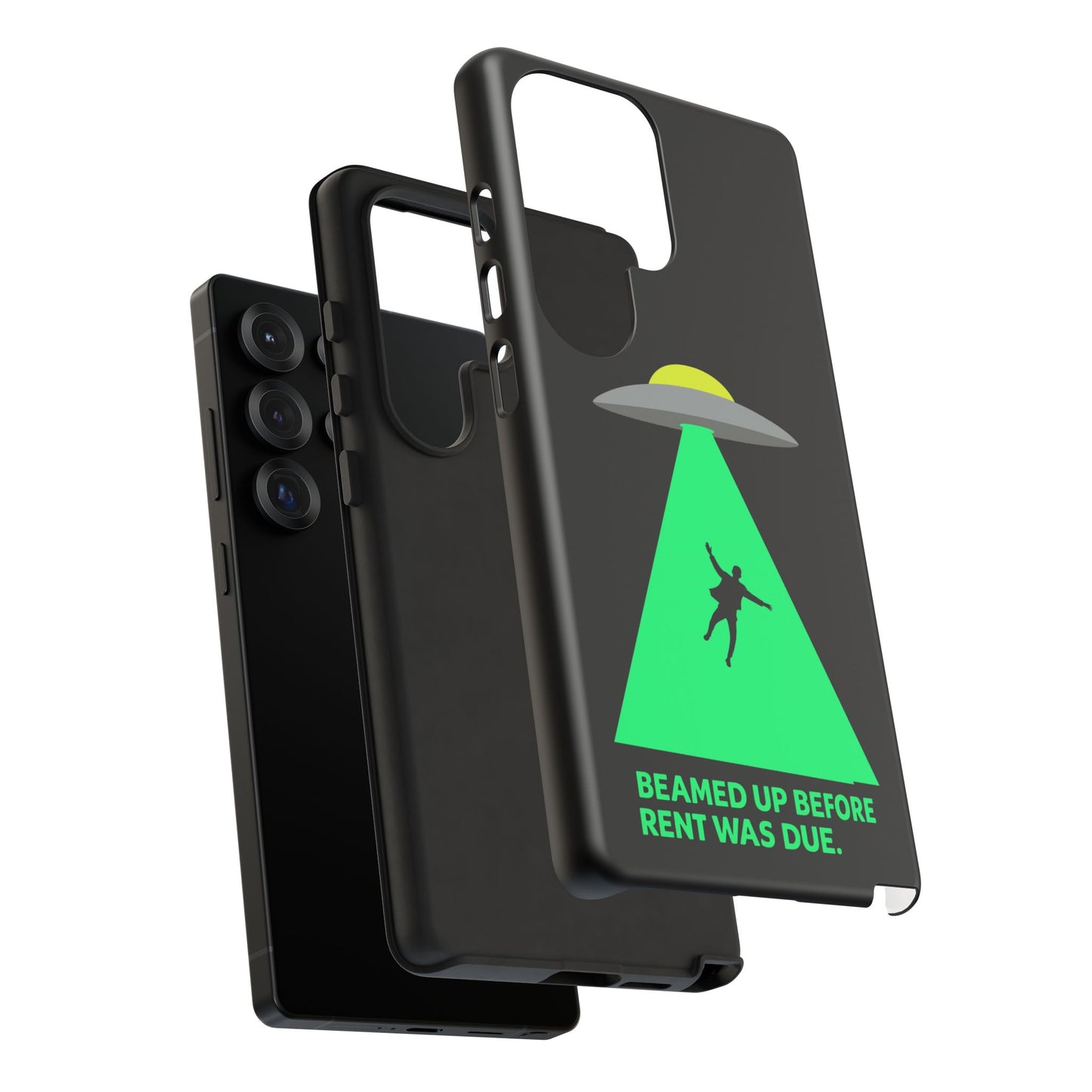 Phone Case — 'Beamed Up Before Rent Was Due' Alien Abduction Design