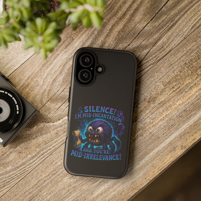 Phone Case — "Silence! I'm Mid-Incantation" Cute Angry Spider Magic Design
