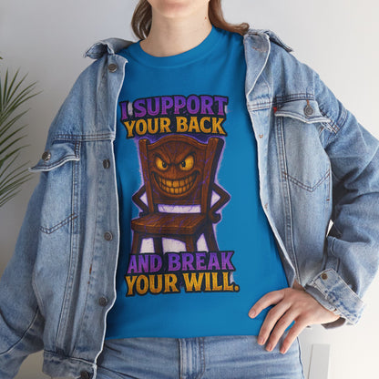 Evil Chair Character T-Shirt | I Support Your Back and Break Your Will