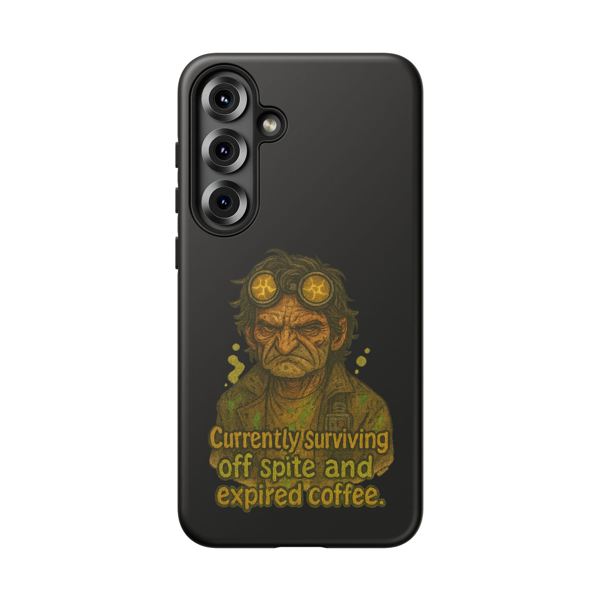 Phone Case — "Currently Surviving Off Spite and Expired Coffee" Vintage Grumpy Design