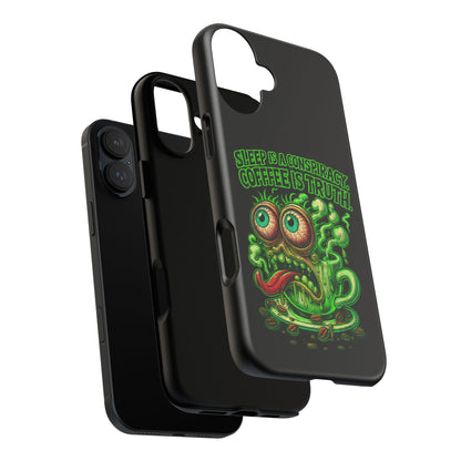 Phone Case — “Sleep Is a Conspiracy, Coffee Is Truth” Retro Monster Design