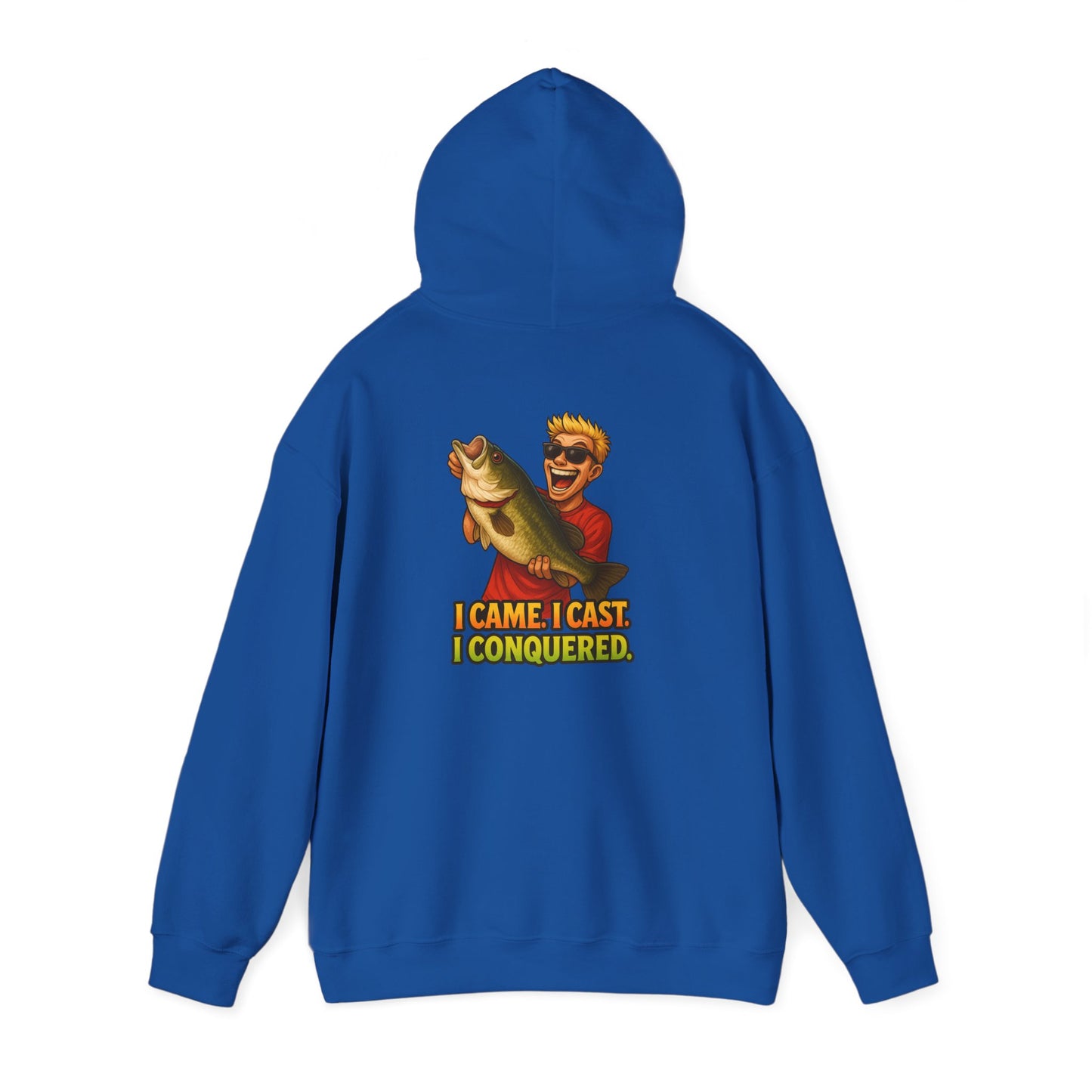 Fishing Hoodie – I Came, I Cast, I Conquered Graphic Pullover