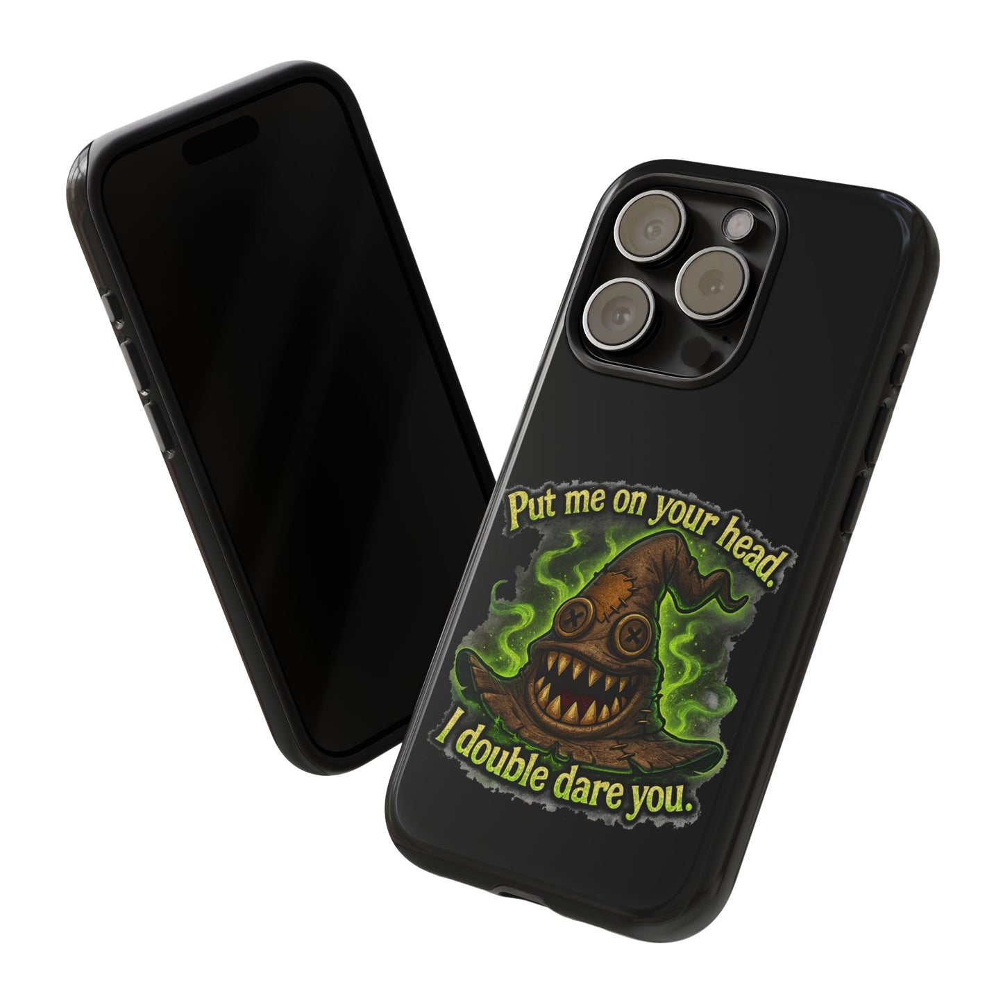 Phone Case — 'Put Me On Your Head, I Double Dare You' Witch Hat Horror Design