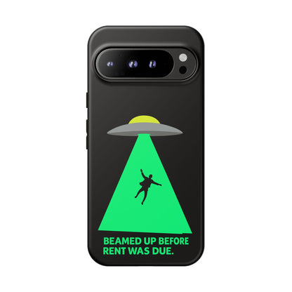 Phone Case — 'Beamed Up Before Rent Was Due' Alien Abduction Design