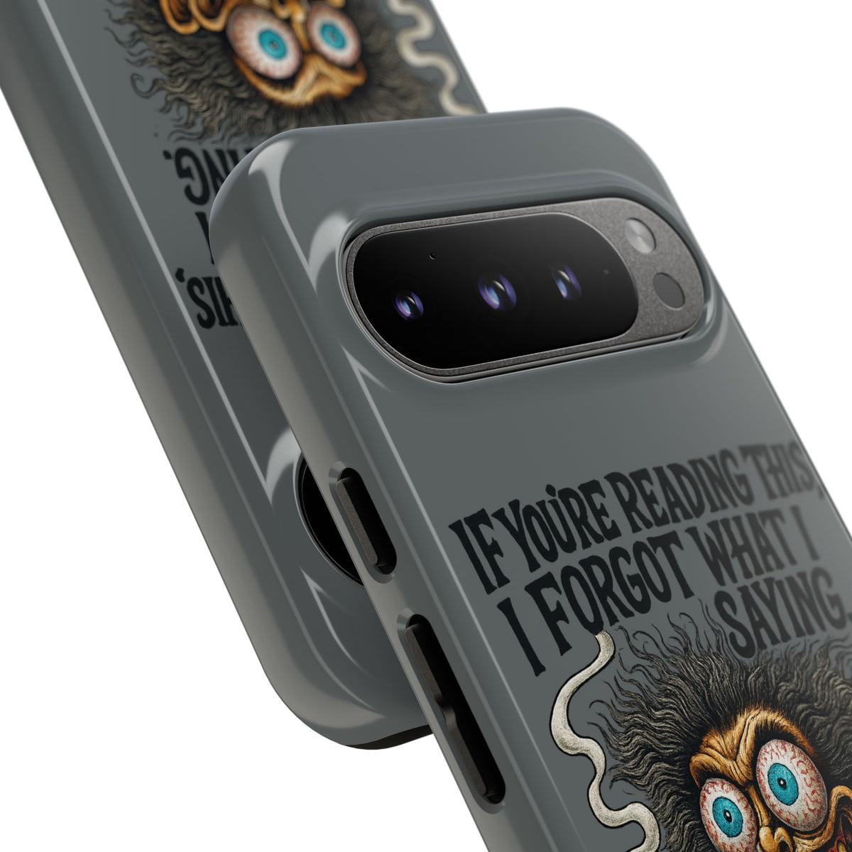 Phone Case — "If You're Reading This I Forgot What I Was Saying" Retro Crazy Cartoon Design