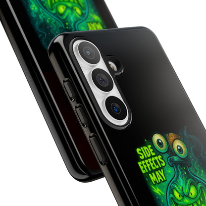 Phone Case — 'Side Effects May Include Laughter, Screaming, Glowing, and Doom' Neon Monster