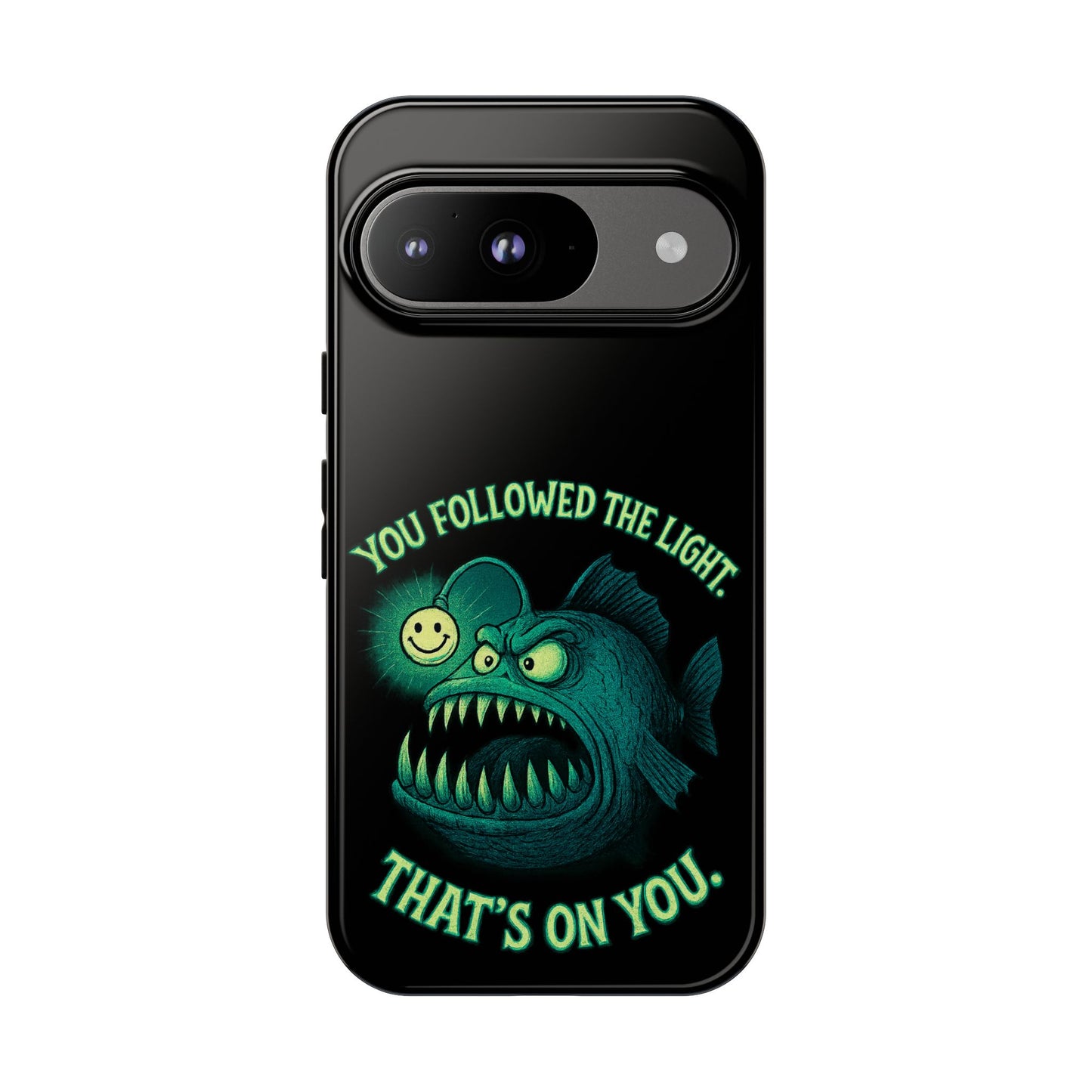 Anglerfish Phone Case – “You Followed The Light, That’s On You” Glow Horror Protective Case