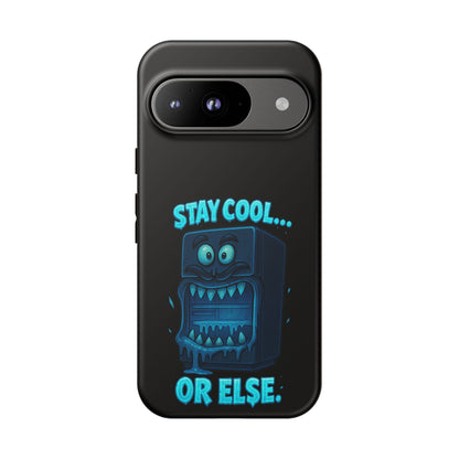 Stay Cool... Or Else. Phone Case — Neon Monster Protective iPhone Cover