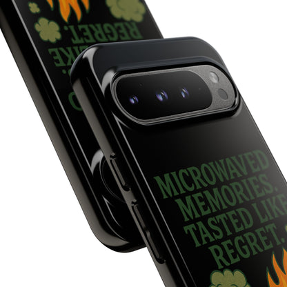 Microwaved Memories Phone Case — 'Microwaved Memories. Tasted Like Regret.' Retro Fire Design
