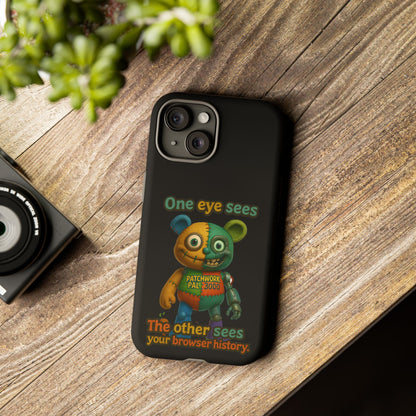 Phone Case — 'One Eye Sees, The Other Sees Your Browser History' Patchwork Bear Design