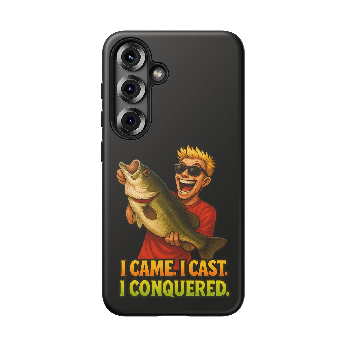 Fishing Phone Case — "I Came. I Cast. I Conquered." Graphic Bass Design