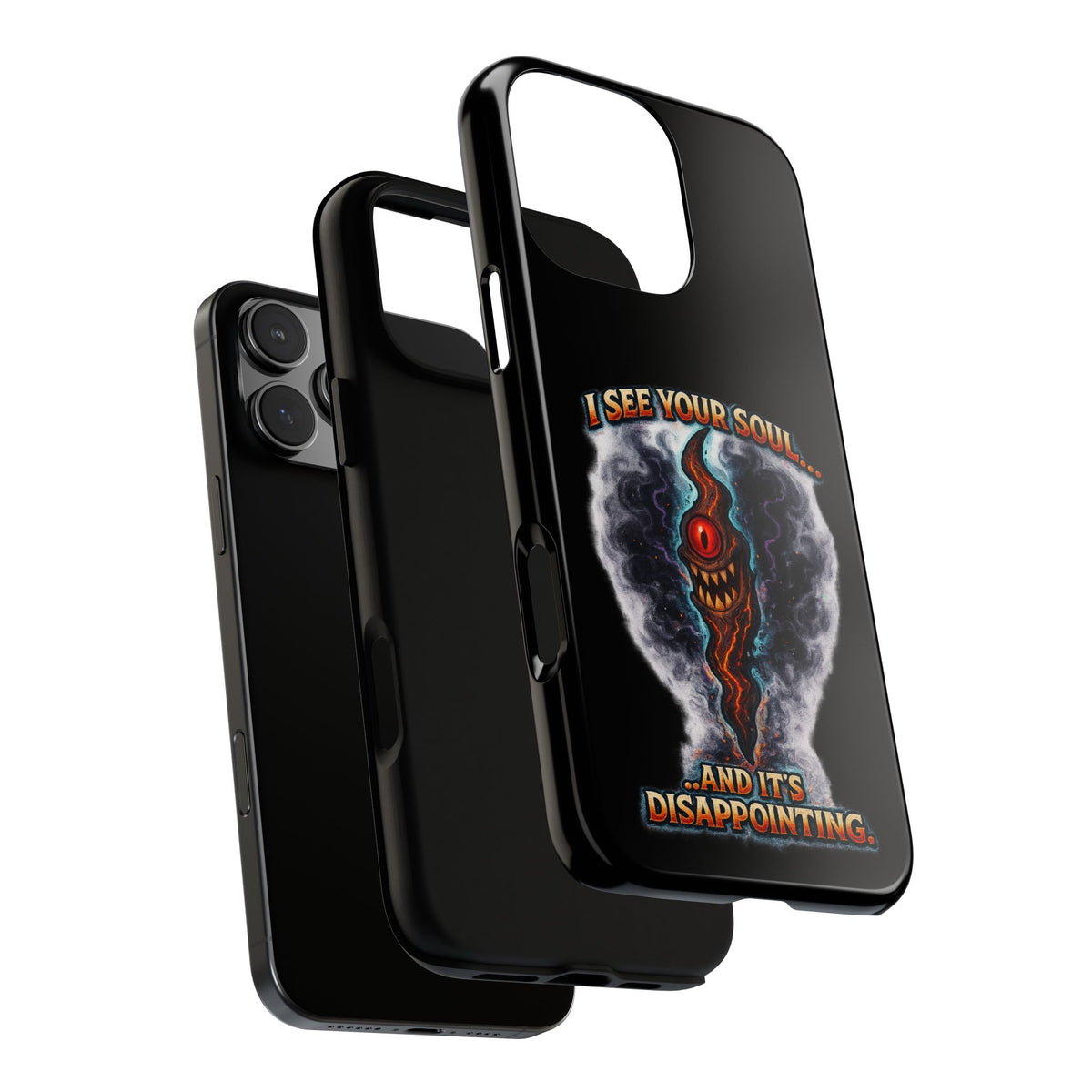 Phone Case — "I See Your Soul and It’s Disappointing" Dark Horror Graphic
