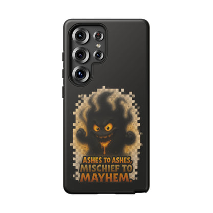 Phone Case — 'Ashes to Ashes, Mischief to Mayhem' Spooky Ghost Protective Case