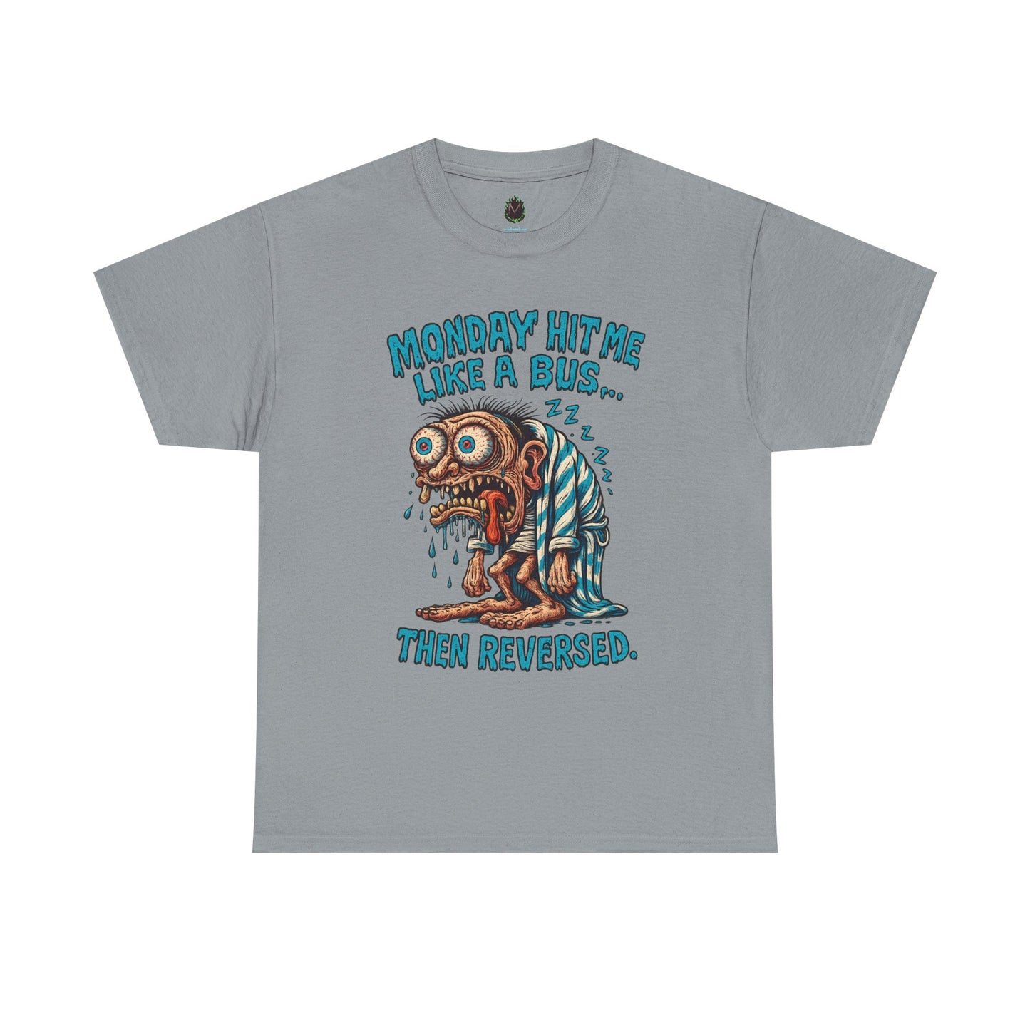 Monday Hit Me Like a Bus… Then Reversed – Zombie Workweek Tee