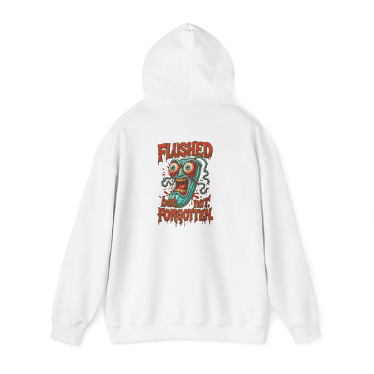 Flushed but Not Forgotten Hoodie