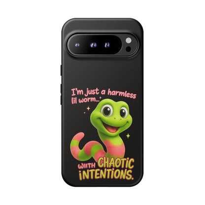 Phone Case — “I’m Just a Harmless Lil Worm… With Chaotic Intentions” Cute Cartoon Worm Design