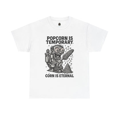 Popcorn Is Temporary Corn Is Eternal T-Shirt | Retro Skull Corn Design