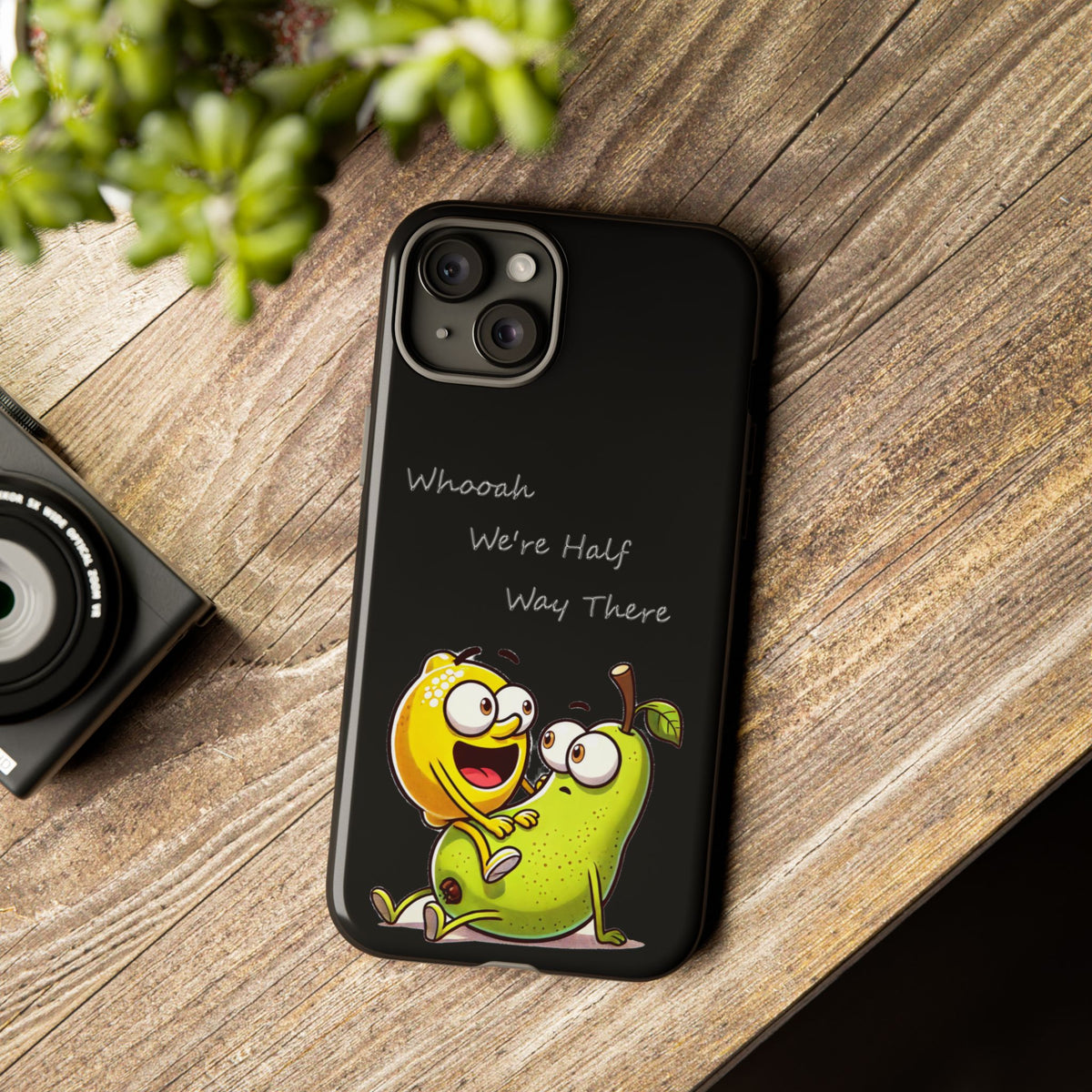 Phone Case - Playful Pear & Lemon Illustration with “Whooah We're Half Way There”