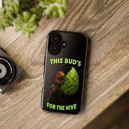 Phone Case — "This Bud's For The Hive" Ant & Hop Design