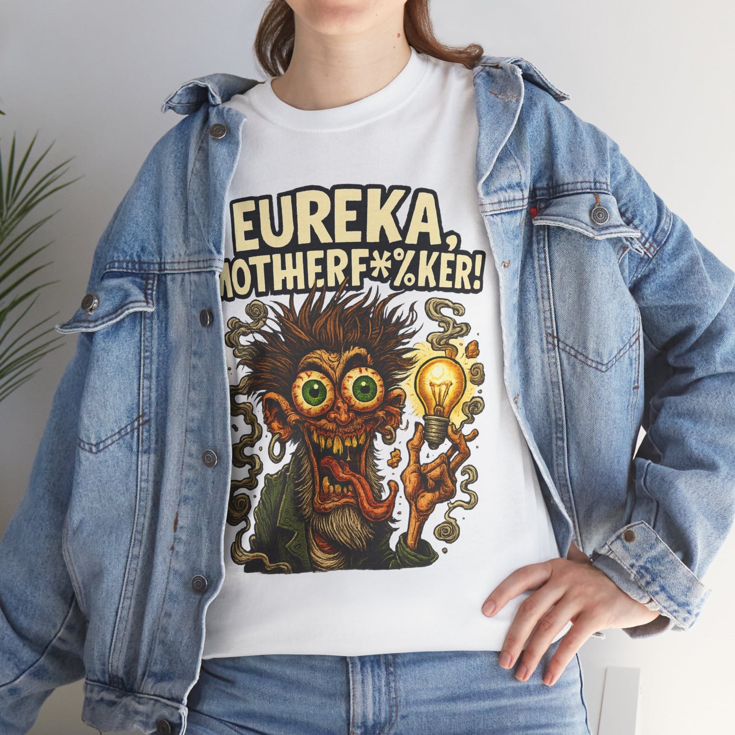 Eureka, Motherf*%ker! – Mad Genius T-Shirt