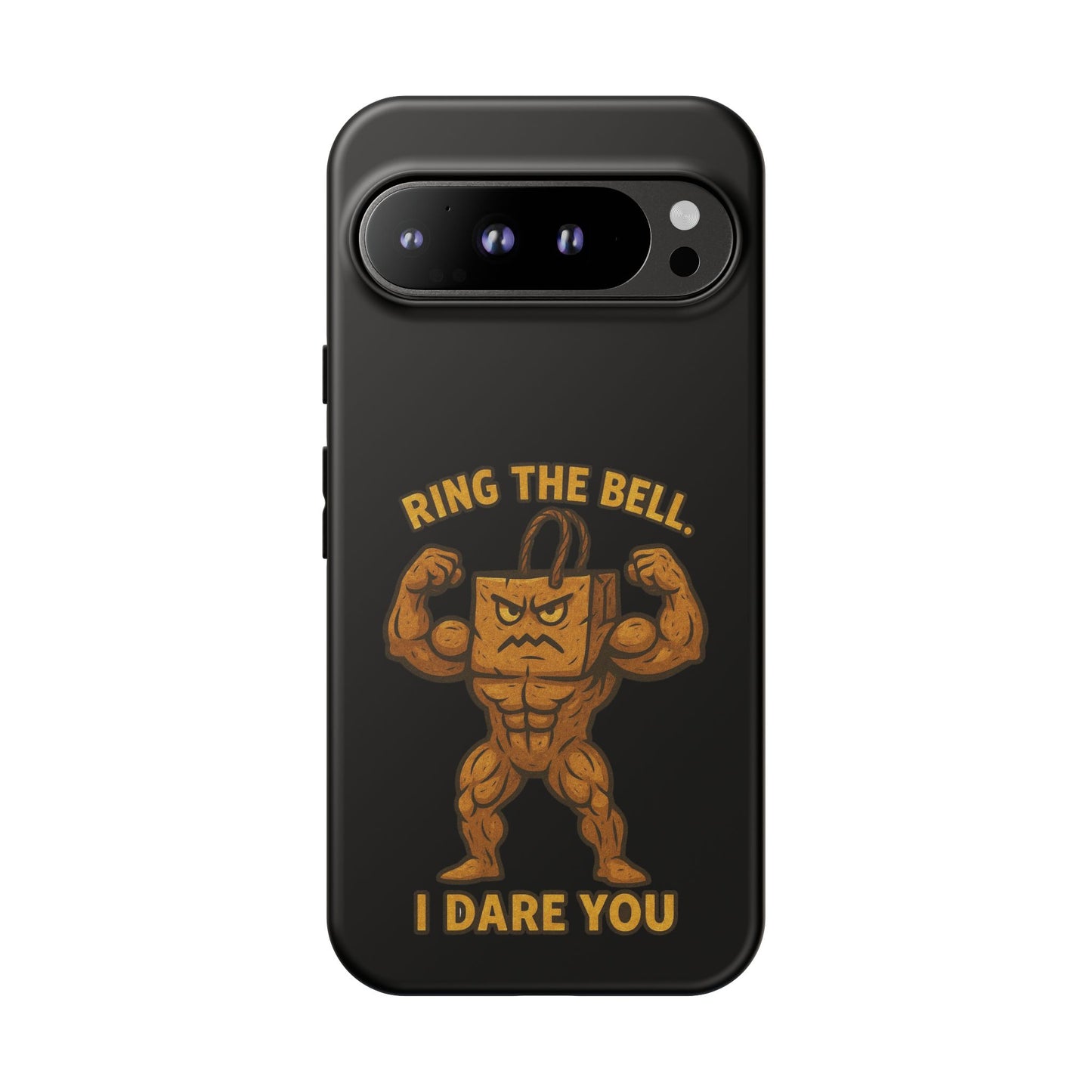 Phone Case — "Ring the Bell I Dare You" Tough Gym Mascot