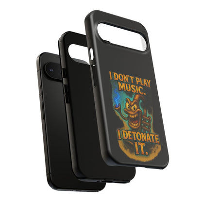 Phone Case — "I Don't Play Music. I Detonate It." Cartoon Bomb Graphic