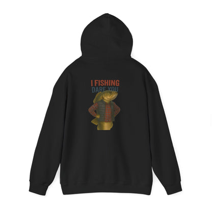 I Fishing Dare You Hoodie – Tough Bass Edition