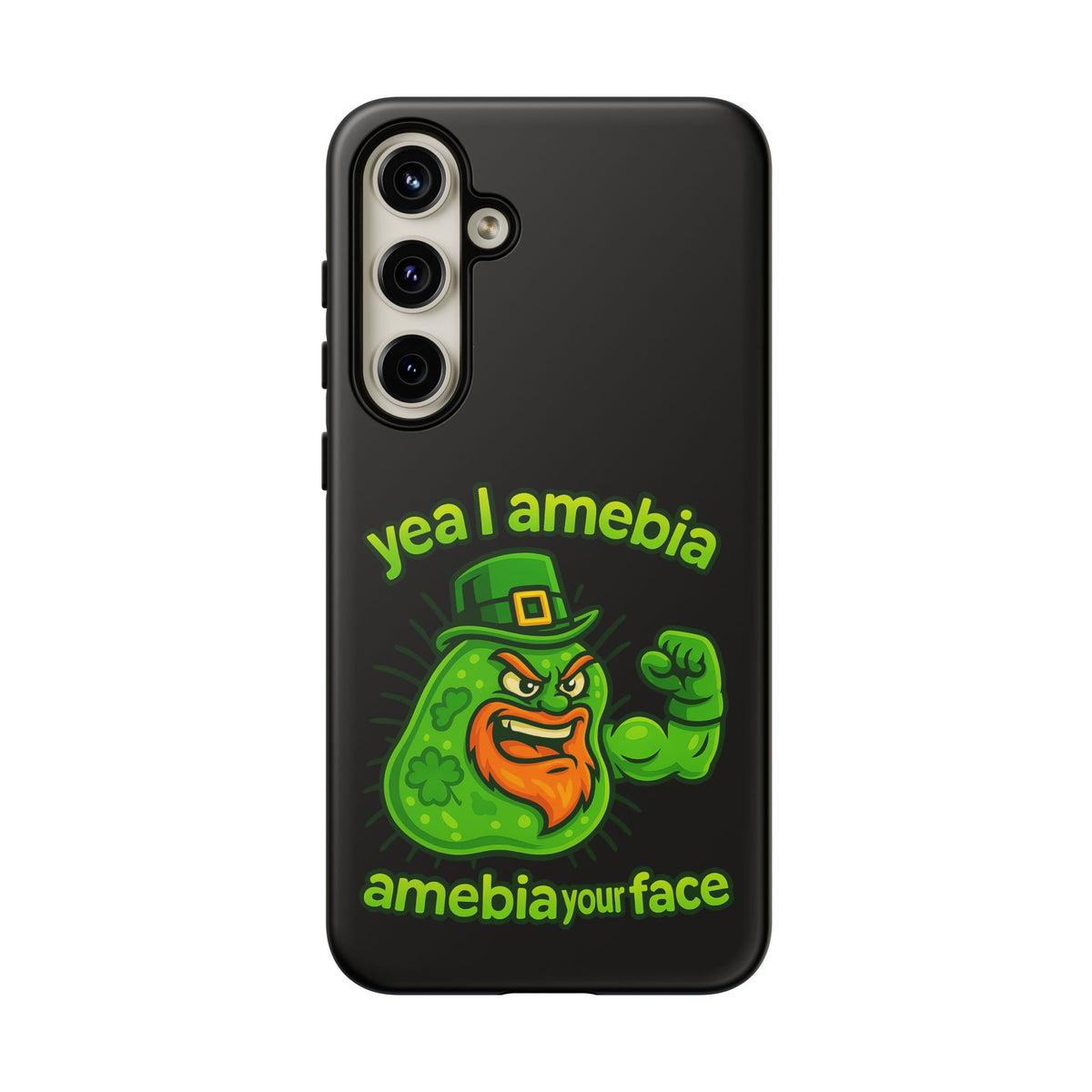 Phone Case – “Yea I Amebia, Amebia Your Face” St. Patrick’s Day Funny Amoeba Design