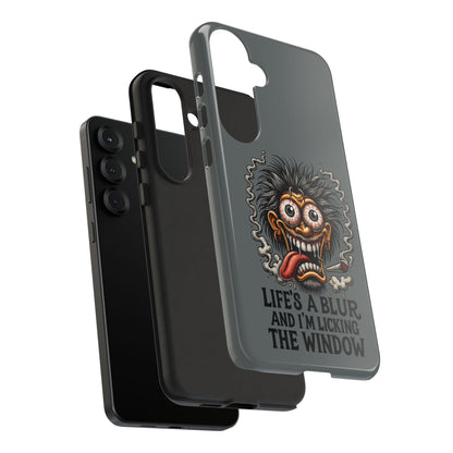 Phone Case — 'Life's a Blur and I'm Licking the Window' Funky Monster Graphic