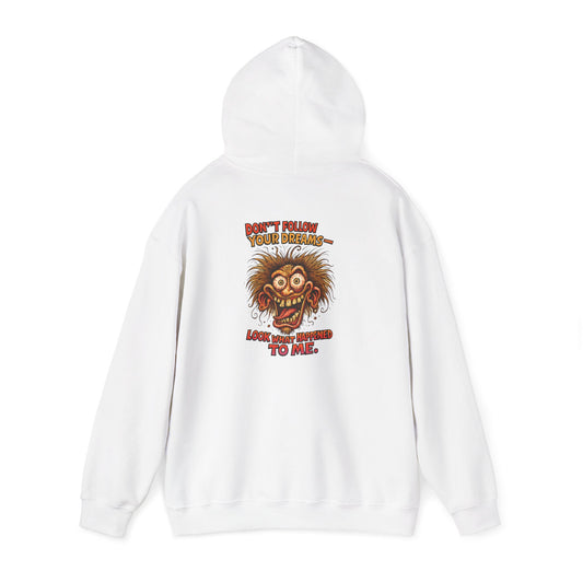Horror Comic Face Hoodie – "Don't Follow Your Dreams" Graphic Sweatshirt