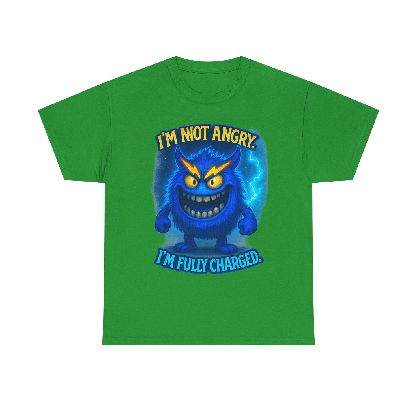 I'm Not Angry I'm Fully Charged Tee, Blue Lightning Monster Graphic