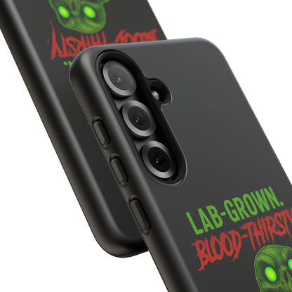 Phone Case — “Lab-Grown. Blood-Thirsty!” Green Monster Horror Design