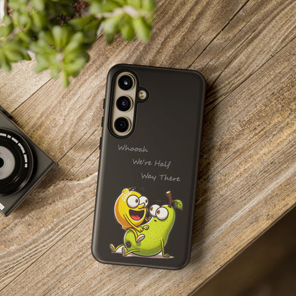 Phone Case - Playful Pear & Lemon Illustration with “Whooah We're Half Way There”