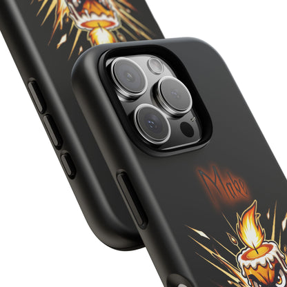 Tough Phone Case — "Make My Fire" Angry Candle Protective Cover