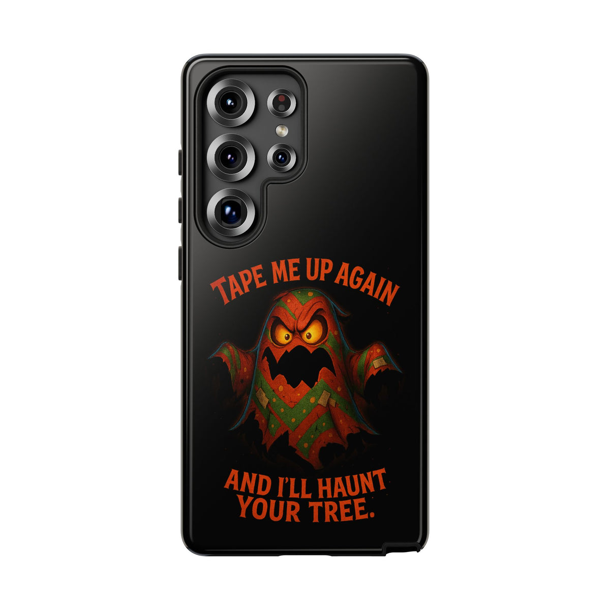 Phone Case - 'Tape Me Up Again and I'll Haunt Your Tree' Halloween Ghost Design