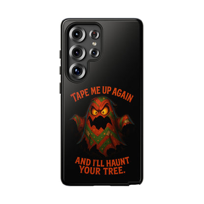 Phone Case - 'Tape Me Up Again and I'll Haunt Your Tree' Halloween Ghost Design