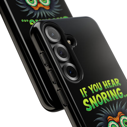 Funny 'If You Hear Snoring... That's Just My Last Brain Cell Dying' Phone Case