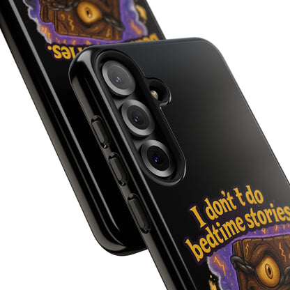 Phone Case — "I Don't Do Bedtime Stories, I Do Nightmares" Horror Book Design