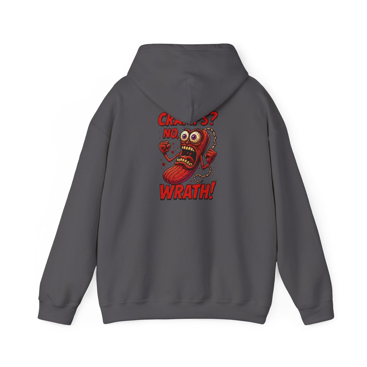 Cramps? No. WRATH! Hoodie