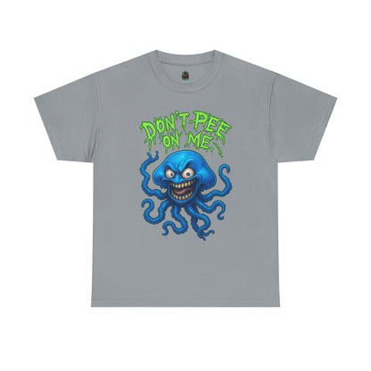 Don’t Pee on Me – Angry Jellyfish T-Shirt
