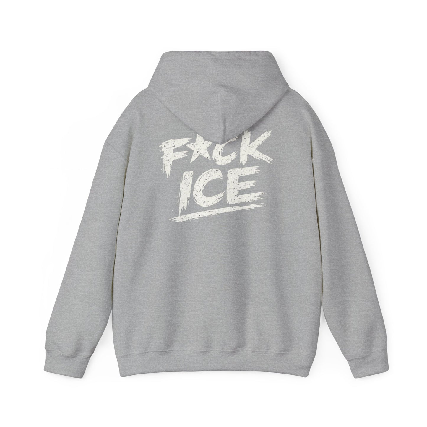 Hoodie — “F*ck Ice” Bold Graphic Back Print Hoodie