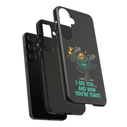 Phone Case — Cute Zombie Blaster Design with "I See You... And Now You're Toast"