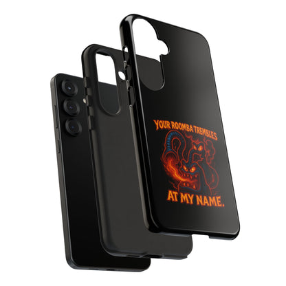 Phone Case — "Your Roomba Trembles at My Name" Fiery Cat Design