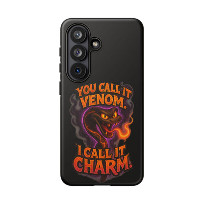 Tough Cases — "You Call It Venom, I Call It Charm" Snake Phone Case