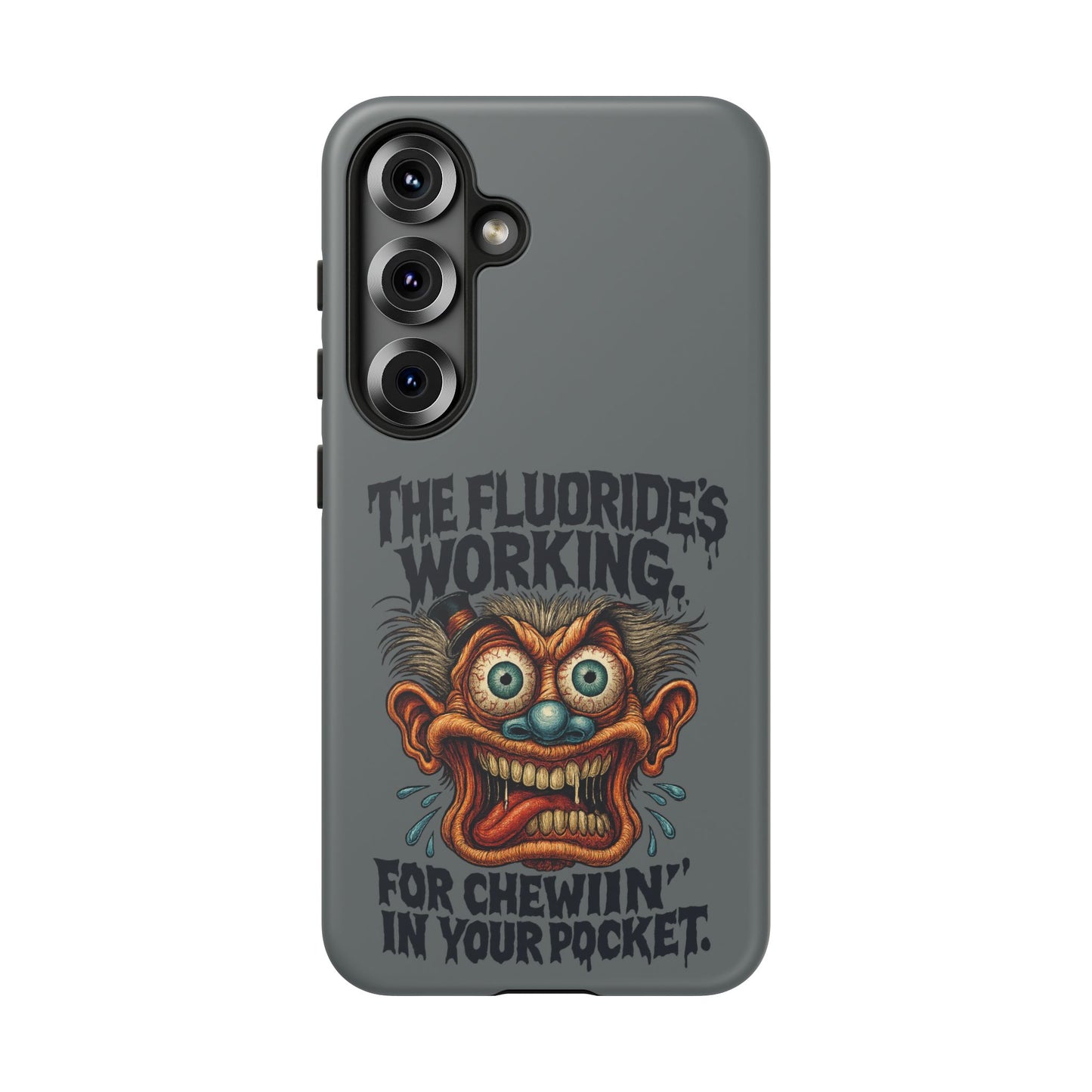 Phone Case — Retro Horror Graphic “The Fluoride’s Working” Shock Art
