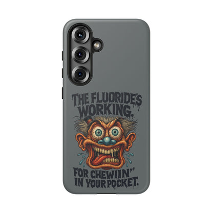 Phone Case — Retro Horror Graphic “The Fluoride’s Working” Shock Art