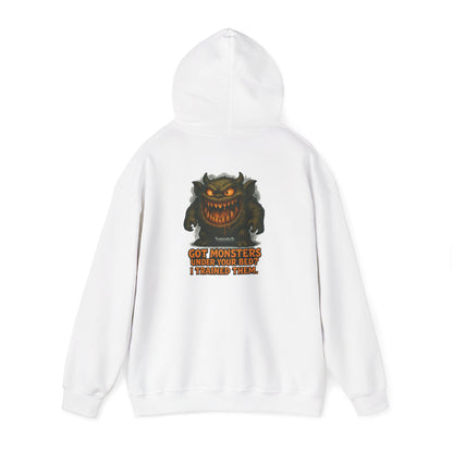 Hoodie — 'Got Monsters Under Your Bed? I Trained Them.' Scary Monster Graphic Pullover