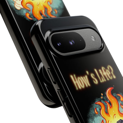 How's Life? Flaming Dumpster Phone Case